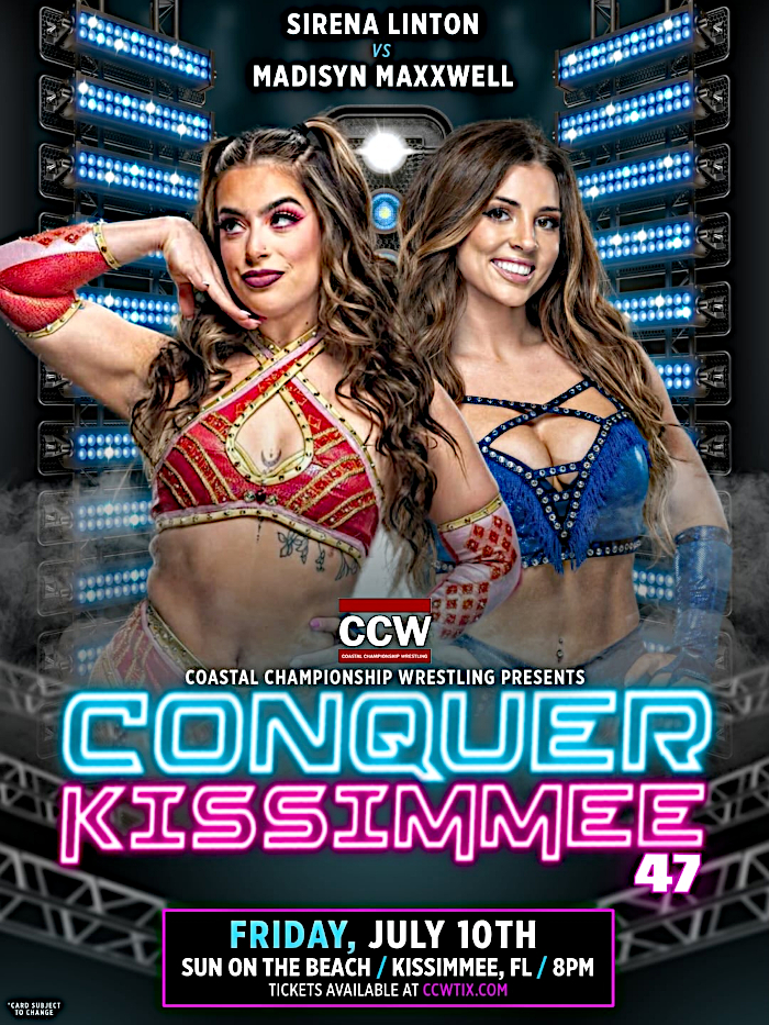 Madisyn Maxxwell Sirena Linton CCW Conquer Kissimmee 47 Poster