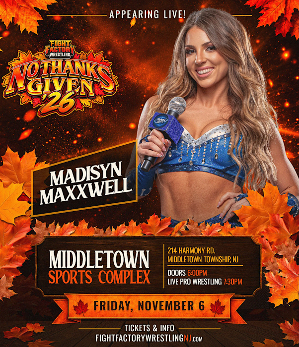 Fight Factory Wrestling NJ No Thanks Given 26 Poster Madisyn Maxxwell